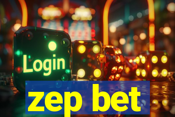 zep bet